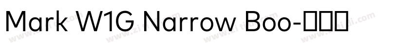 Mark W1G Narrow Boo字体转换 Mark W1G Narrow Boo字体转换
